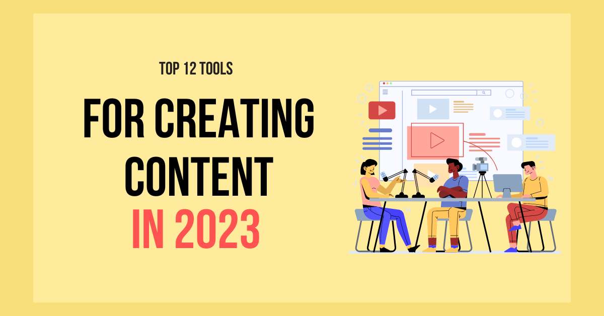 tools for creating content